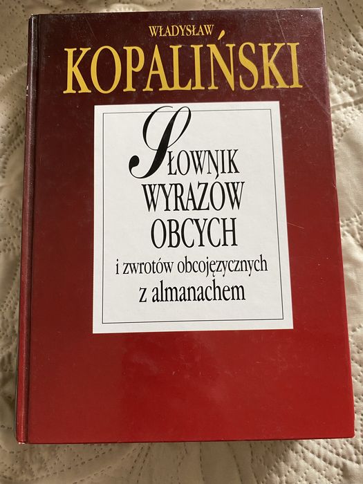 Słownik wyrazów obcych - Władysław Kopaliński
