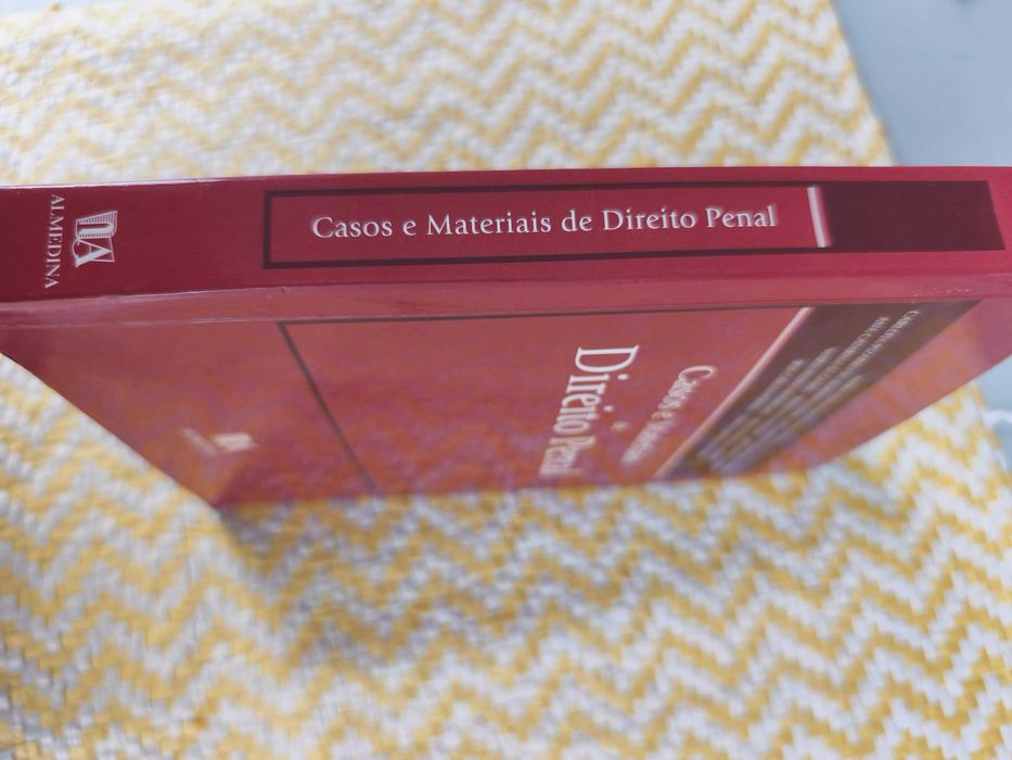 CASOS E MATERIAIS DE DIREITO PENAL –  Coordenação: Maria Fernanda Palma  Carlota Pizarro de Almeida José Manuel Vilalonga