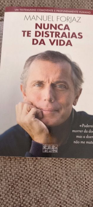 Livro Nunca te Distraias da Vida