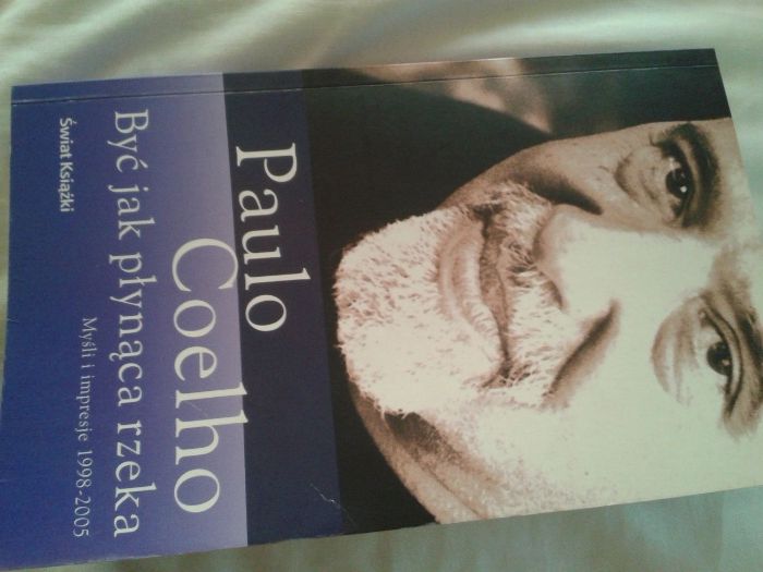 Paulo Coelho być jak płynąca rzeka