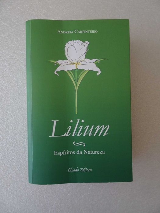 Livro - Espíritos da Natureza - Lilium - Andreia Carpinteiro
