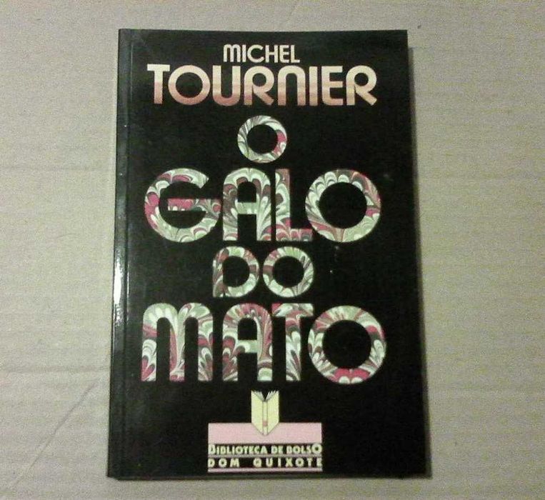 O Galo do Mato de Michel Tournier (oferta do envio)