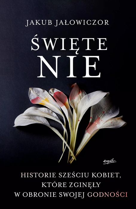 Święte Nie. Esprit. Nowy Produkt