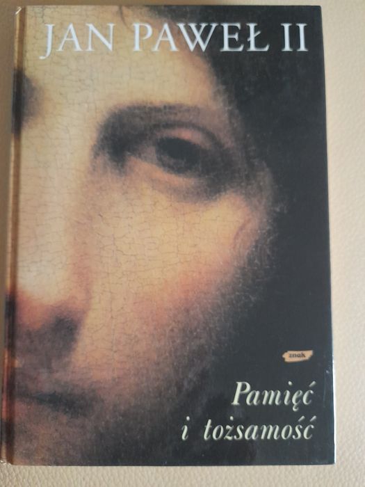Jan Paweł II "Pamięć i tożsamość"