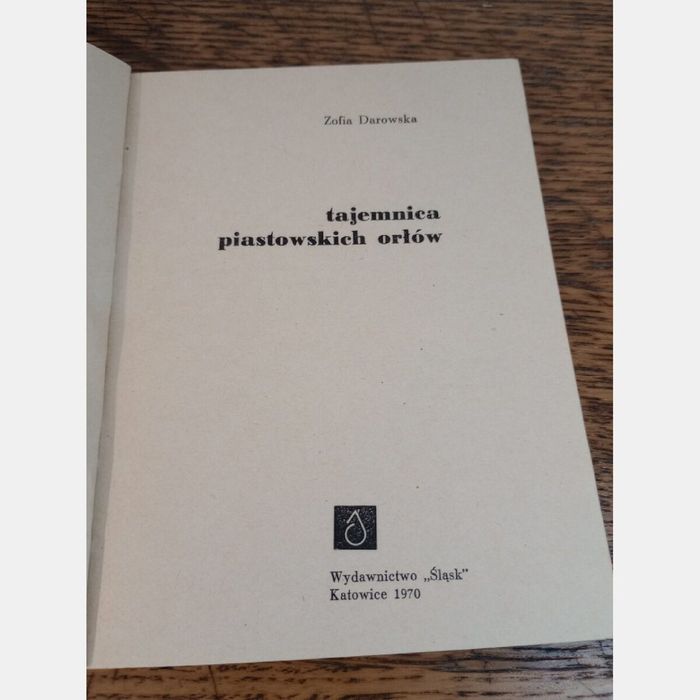 Tajemnica piastowskich orłów. Zofia Darowska
