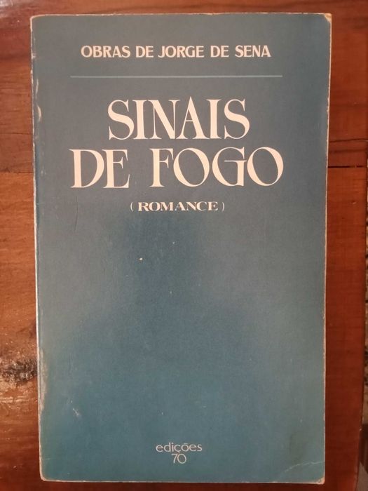 Jorge de Sena - Sinais de fogo