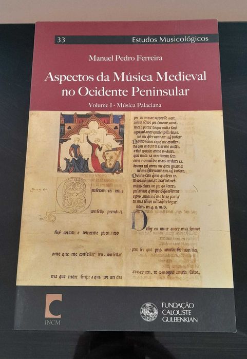 FERREIRA, Manuel Pedro – Aspectos da música medieval no Ocidente Peninsular 2 vols.
