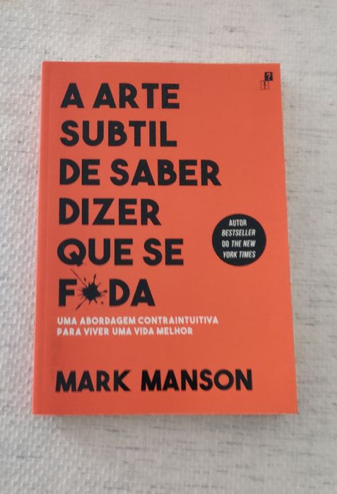 A arte subtil de saber dizer que se f*da