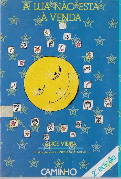 Alice Vieira - - - A Lua Não Está à Venda - - - - - Livro
