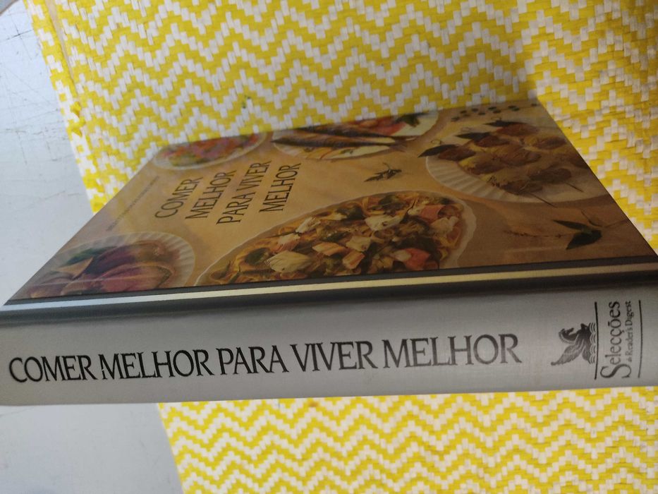 Comer melhor para viver melhor –
Selecções do Reader's Digest