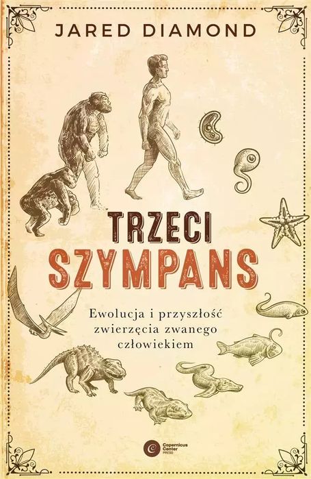 Trzeci szympans. Copernicus Center Press