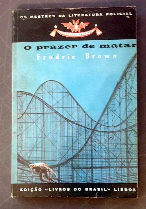 Coleção Vampiro – O Prazer de Matar – Fredric Brown (Livros do Brasil)