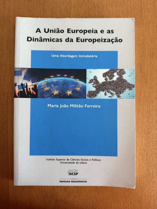A Uniã Europeia e as Dinâmicas da Europeização