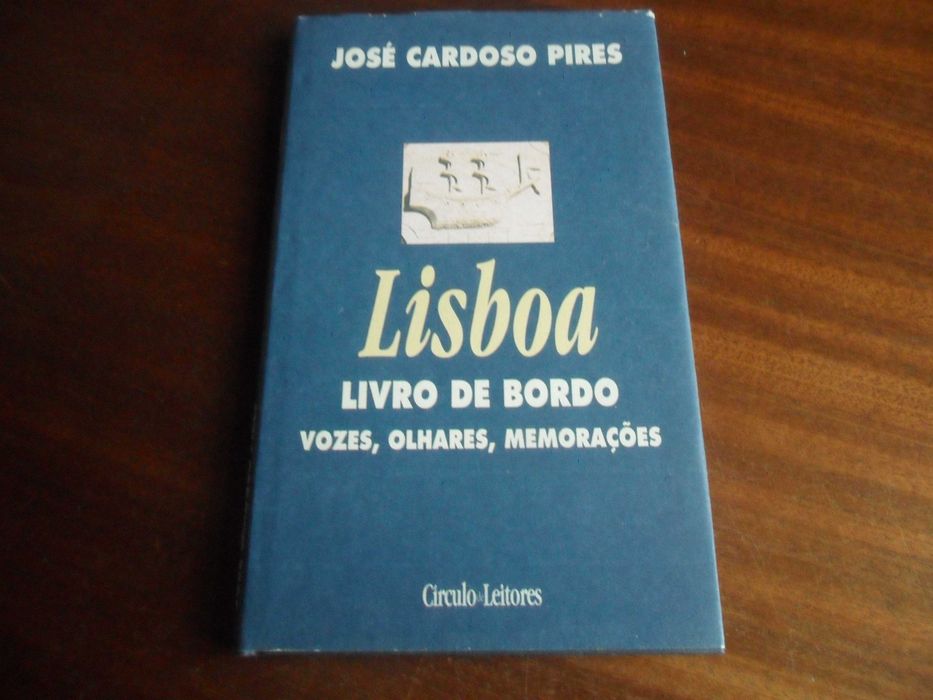 "Lisboa" - Livro de Bordo  de José Cardoso Pires - Edição de 1998