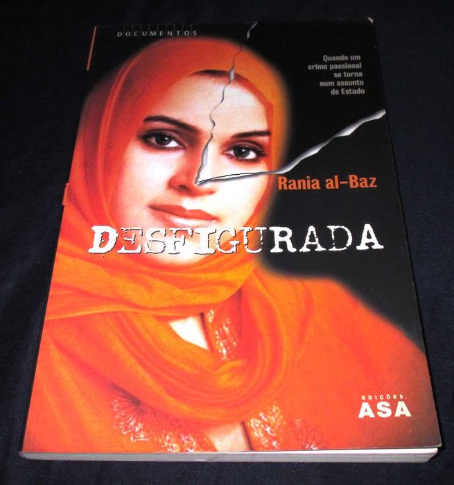 Livro Desfigurada Rania Al-Baz Edições ASA