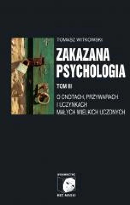 Zakazana psychologia T.2 Nauka kultu cargo. Bez Maski Tomasz