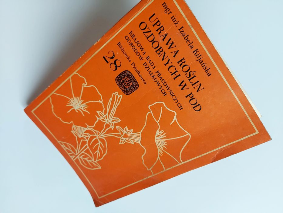 Uprawa roślin ozdobnych w POD - Izabela Kiljańska