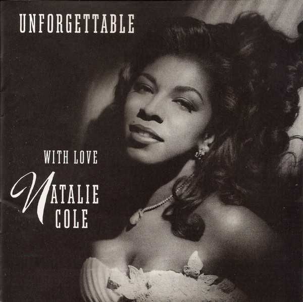 Natalie Cole - "Unforgettable With Love" CD
