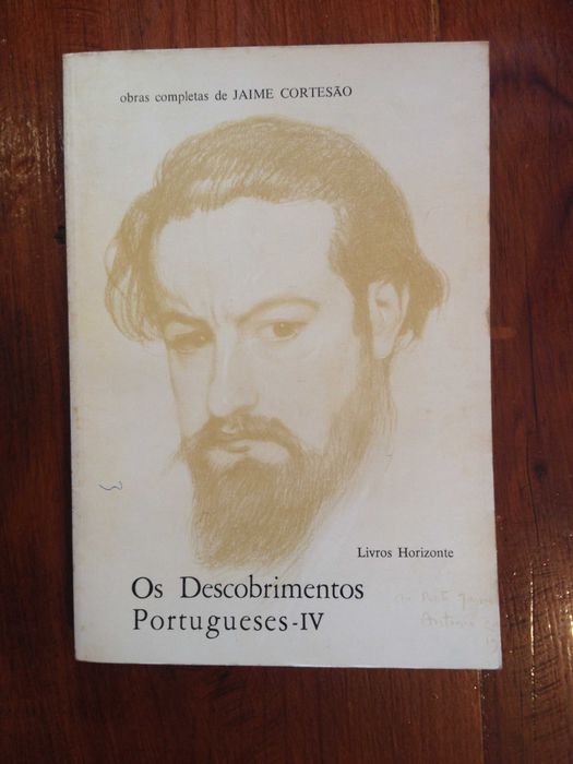 Jaime Cortesão - Os descobrimentos portugueses – IV
