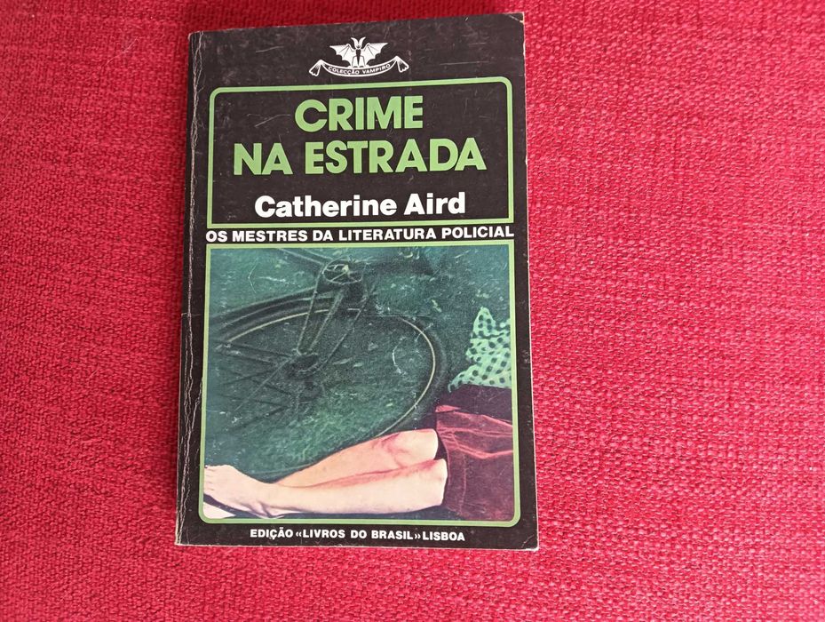 Crime na Estrada - Catherine Aird