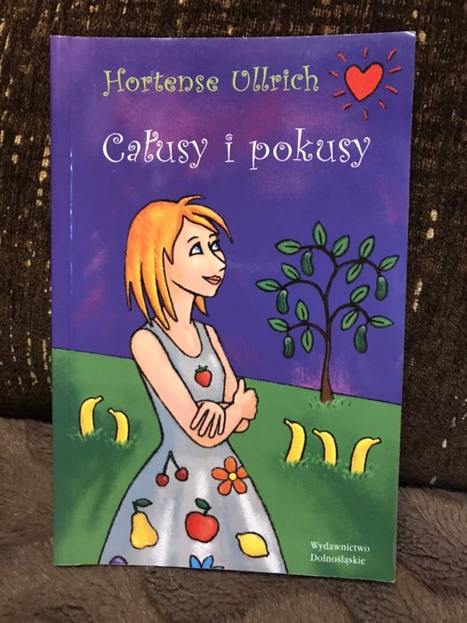 Książka dla młodzieży - Całusy i pokusy , H. Ullrich