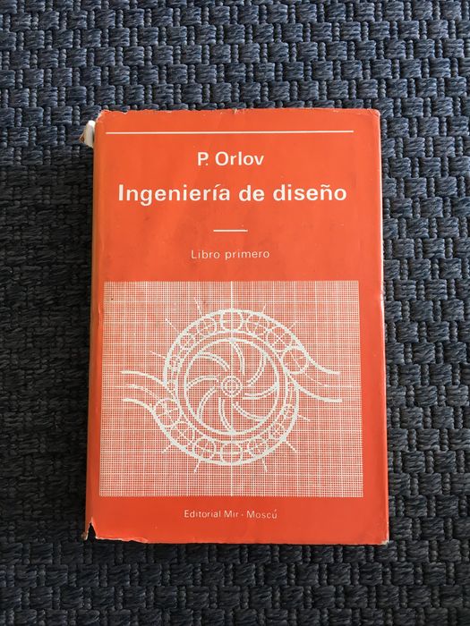 Ingeniería de Diseño (libro primero) - P. Orlov