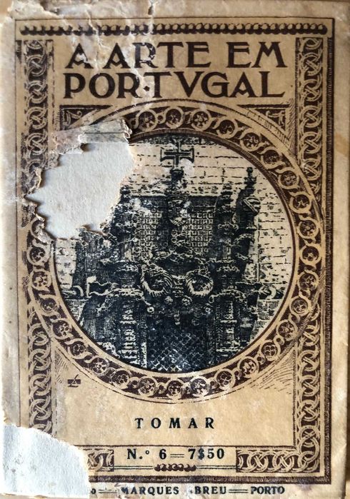 A Arte em Portugal - Tomar - Francisco Augusto Garcez Teixeira