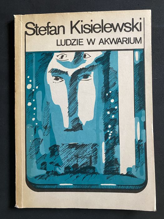 Stefan Kisielewski - Ludzie w akwarium