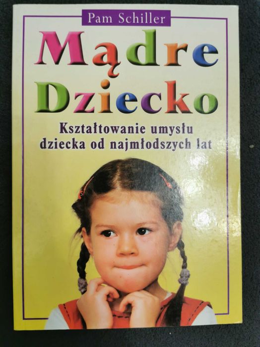% Nowa książka " Mądre dziecko " Pam Schiller