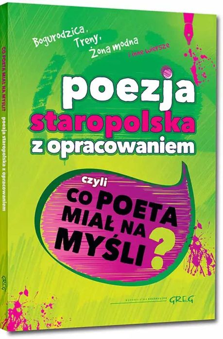 Poezja staropolska z opracowaniem czyli co poeta miał na myśli? ~ NOWA