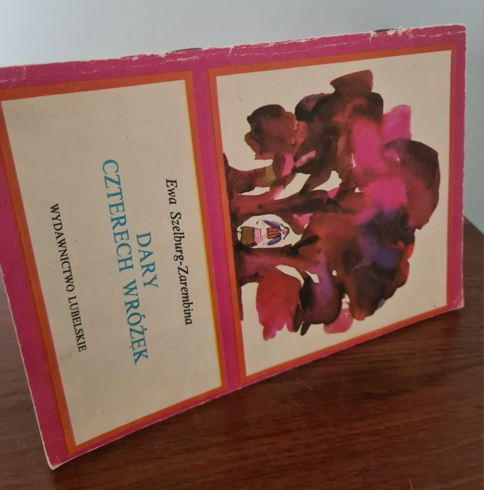 Dary czterech wróżek - Ewa Szelburg-Zarembina