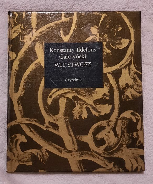 Konstanty Ildefons Gałczyński- Wit Stwosz książka wydanie I
