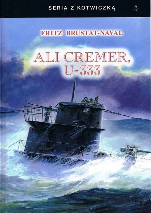 Ali Cremer, U-333. Historia PL