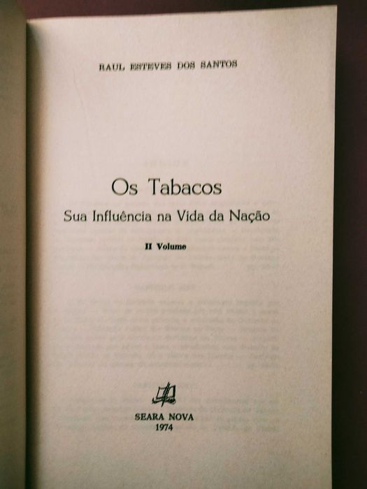 Os Tabacos: Sua influência na Vida da Nação - Raul Esteves dos Santos