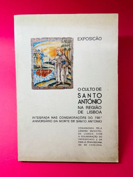 O Oculto de Santo António na Região de Lisboa - Autores Vários