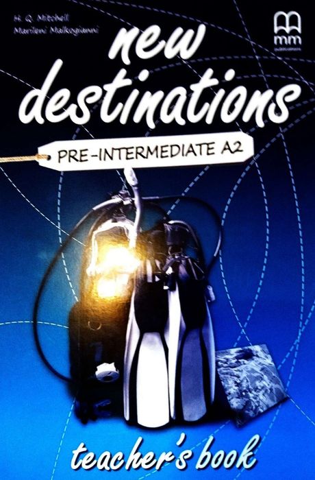new destinations. Pre-intermedia A2 teacher book
