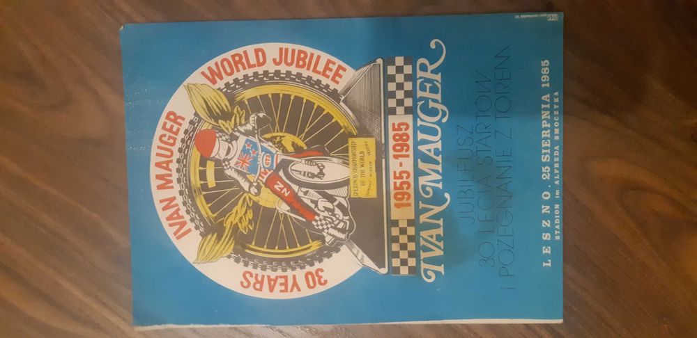 Program: Ivan Mauger,jubileusz 30 lecia startów i pożegnanie z torem