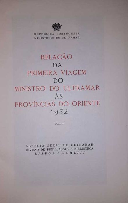Viagem do Ministro do Ultramar às Províncias do Oriente (1953) – Barradas de Oliveira (Coord.)