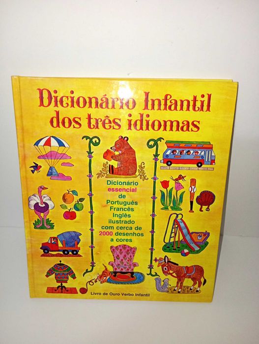 Dicionário Infantil dos três Idiomas (Português/ Francês/ Inglês)