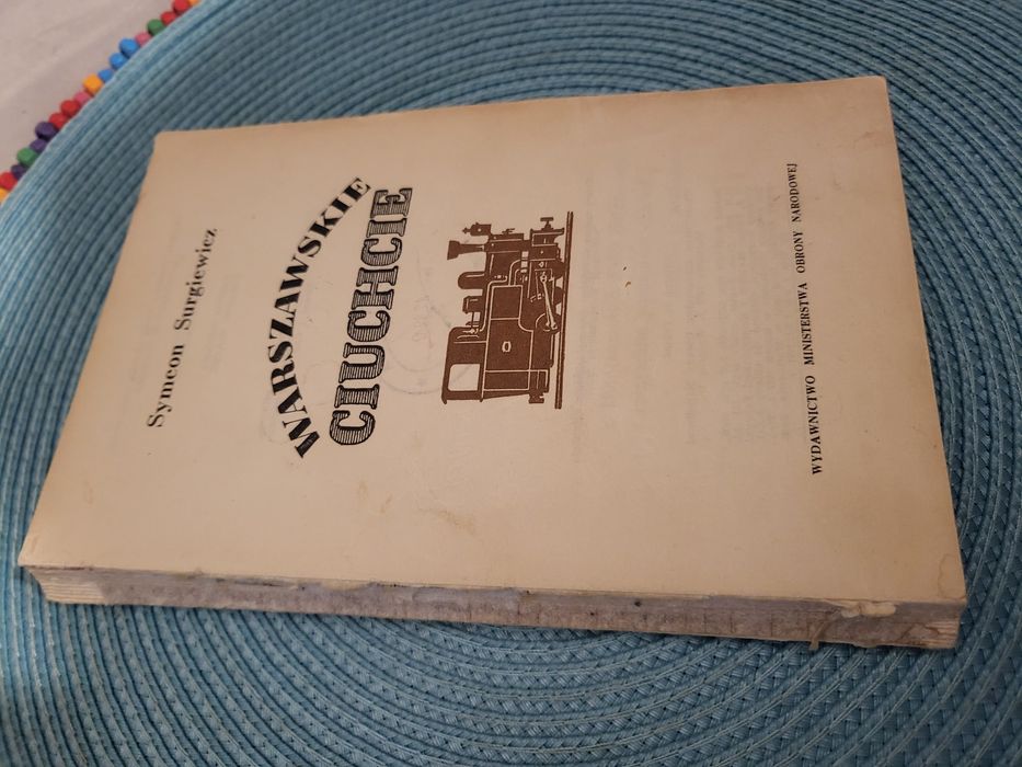 Symeon Surfiewicz, Warszawskie ciuchcie. Unikat
