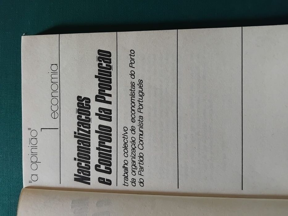 Nacionalizações e o Controlo da Produção