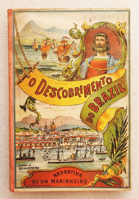 Antigo Livro "O Descobrimento do Brazil" ~ Ano 1900 ~ Ilustrado ~ RARO