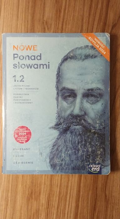 Nowe Ponad słowami. Język polski. Podręcznik. Klasa 1 część 2. Zakres podstawowy i rozszerzony. Liceum i technikum. Edycja 2024
