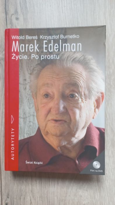 Marek Edelman. Życie.  Po prostu