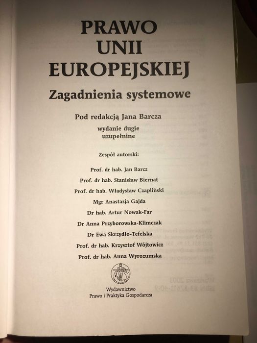 Prawo Unii Europejskiej, Zagadnienia systemowe, Jan Barcz