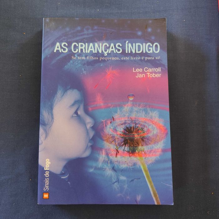 Lee Caroll e Jan Tober - As crianças indigo