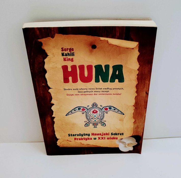 King - HUNA Starożytny Hawajski sekret UNIKAT