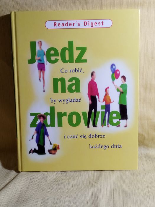 Książka "Jedz na zdrowie"/ Nowa