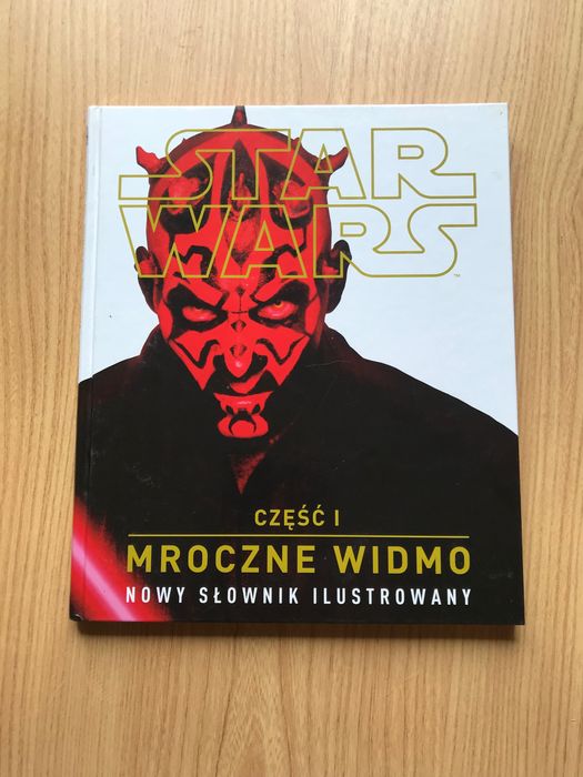 Star Wars cześć 1 Mroczne widmo słownik ilustrowany