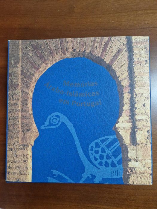 Livro Memórias Arabo Islâmicas em Portugal